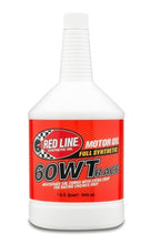 Load image into Gallery viewer, Red Line 10604 FITS: 60WT Race Oil Quart Motor Oils