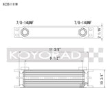Koyo XC351111W FITS: Oil Coolers FITS: 35 Row Oil Cooler 11.25in x 11in x 2in (-10AN ORB provisions) Oil Coolers