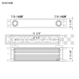 Koyo XC101103W FITS: Oil Coolers FITS: 10 Row Oil Cooler 11.25in x 3in x 2in (AN-10 ORB provisions) Oil Coolers