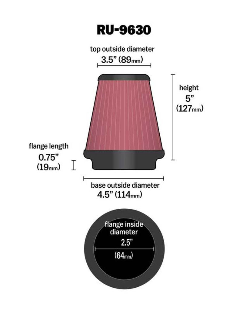 K&N Engineering RU-9630 FITS:K&N Universal Tapered Filter 2.5in Flange ID x 4.5in Base OD x 3.5in Top OD x 5in Height Air Filters Universal Fit