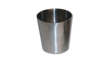 Load image into Gallery viewer, Vibrant 2685 FITS: 1.5in x 2in T304 SS Straight Reducer 2in long Steel Tubing