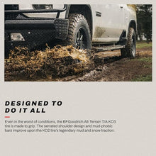 Load image into Gallery viewer, BFGoodrich 68284 FITS: All Terrain T/A KO3 LT315/70R17 128S Automotive/UTV Tires On Road