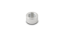 Load image into Gallery viewer, Vibrant 11171 FITS: 1/4in NPT Female Weld Bung (7/8in OD) Aluminum Bungs